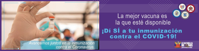 LA MEJOR VACUNA ES LA QUE ESTÉ DISPONIBLE