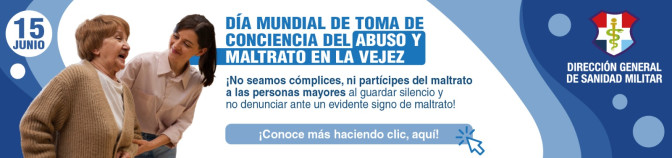 DÍA MUNDIAL DE TOMA DE CONCIENCIA DEL ABUSO Y MALTRATO EN LA VEJEZ
